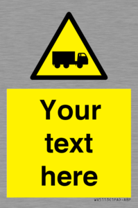Custom Lorry Hazard Sign